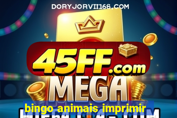bingo animais imprimir